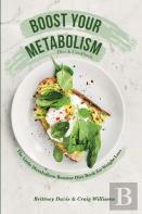 Boost Your Metabolism Diet &Amp; Cookbook