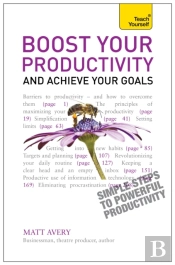 Boost Your Productivity And Achieve Your Goals: Teach Yourself