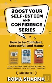 Boost Your Self-Esteem And Confidence Series