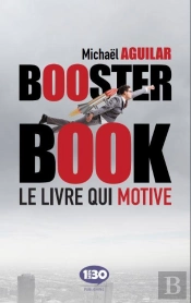 Booster Book ; Le Livre Qui Motive