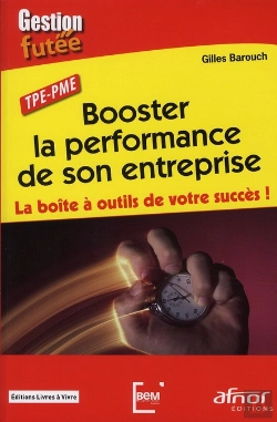 Bertrand.pt - Booster La Performance De Son Entreprise ; La Boîte À Outils De Votre Succès !