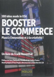 Booster Le Commerce - 100 Idees Made In Usa - Place A L'Innovation Et A La Creativite