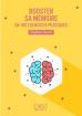 Booster Sa Mémoire En 100 Exercices Pratiques