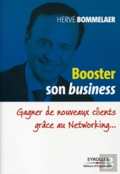 Booster Son Business ; Gagner De Nouveaux Clients Grâce Au Networking