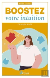 Boostez Votre Intuition