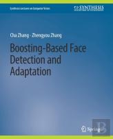 Boosting-Based Face Detection And Adaptation