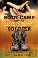 Boot Camp For The Christian Soldier