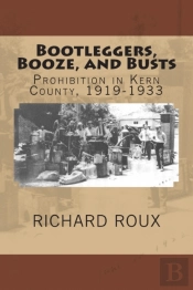 Bootleggers, Booze, And Busts: Prohibiti