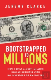 Bootstrapped To Millions