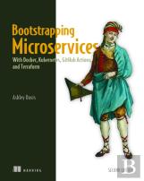 Bootstrapping Microservices