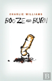 Booze And Burn