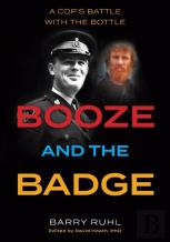 Booze And The Badge