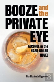 Booze And The Private Eye