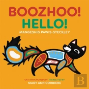Boozhoo! / Hello!