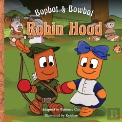 Bertrand.pt - Bopbot & Bowbot - Robin Hood