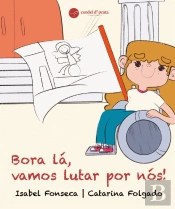 Bora Lá, Vamos Lutar por Nós!