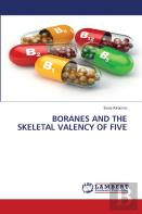 Boranes And The Skeletal Valency Of Five