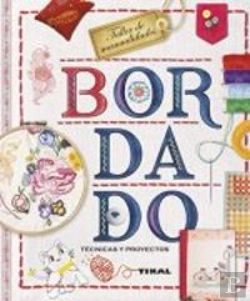Bertrand.pt - Bordado. Técnicas Y Proyectos