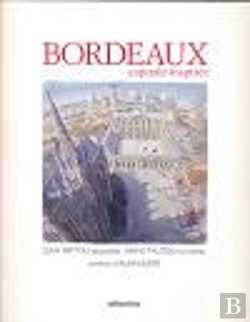 Bertrand.pt - Bordeaux ; Capitale Inspirée