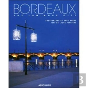 Bordeaux, Capitale Lumineuse