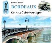 Bordeaux, Carnet De Voyage