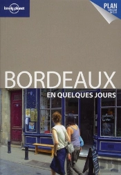 Bordeaux En Quelques Jours 2e Edition