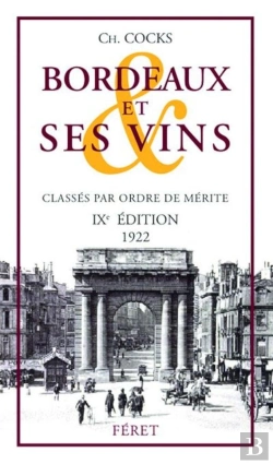 Bertrand.pt - Bordeaux Et Ses Vins 1922 (9e Édition)