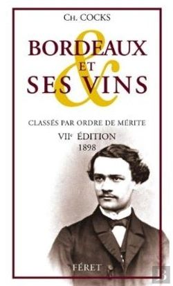 Bertrand.pt - Bordeaux Et Ses Vins Classés Par Ordre De Mérite ; Vii Édition 1898