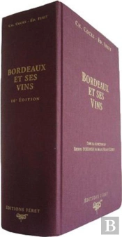 Bordeaux Et Ses Vins Xvie Edition : 16e Édition 2001 (16e Édition)