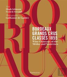 Bordeaux Grands Crus Classes 1855