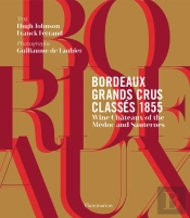 Bordeaux Grands Crus Classes 1855
