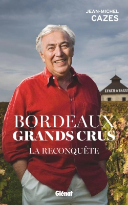 Bertrand.pt - Bordeaux Grands Crus : La Reconquête