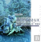 Bordeaux, Histoire D'Eau