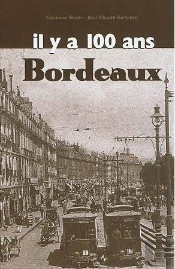 Bordeaux Il Y A 100 Ans