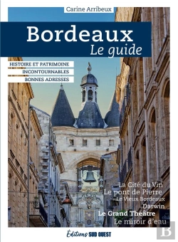 Bertrand.pt - Bordeaux : Le Guide