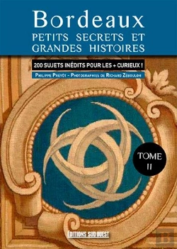 Bertrand.pt - Bordeaux, Nouveaux Petits Secrets Et Grandes Histoires