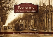 Bordeaux - Octrois Et Barrieres