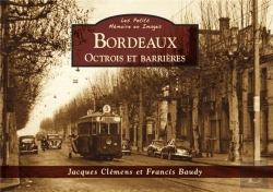 Bertrand.pt - Bordeaux - Octrois Et Barrieres