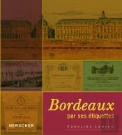 Bordeaux Par Ses Étiquettes