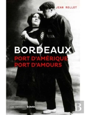 Bordeaux Port D'Amerique Port D'Amours
