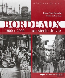 Bertrand.pt - Bordeaux Un Siecle De Vie 1900-2000