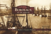 Bordeaux Vu Du Fleuve