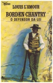 Borden Chantry: O Defensor Da Lei