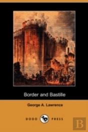 Border And Bastille (Dodo Press)