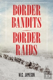 Border Bandits, Border Raids