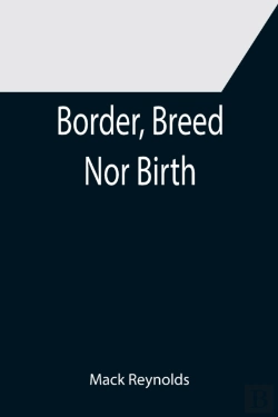 Bertrand.pt - Border, Breed Nor Birth
