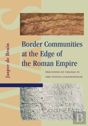 Border Communities At The Edge Of The Roman Empire