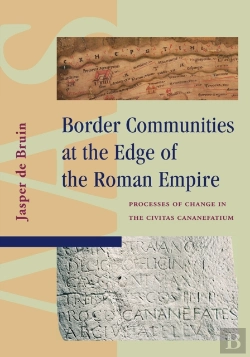 Bertrand.pt - Border Communities At The Edge Of The Roman Empire