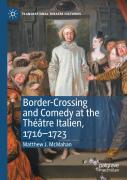 Border-Crossing And Comedy At The Theatre Italien, 1716â€“1723