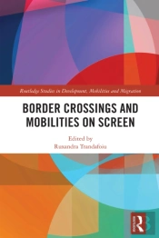 Border Crossings And Mobilities On Screen